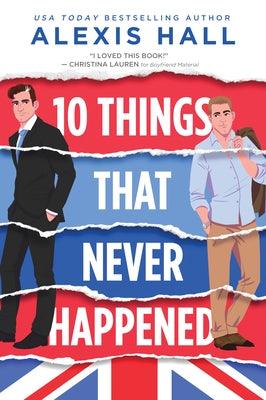 10 Things That Never Happened - Paperback | Diverse Reads