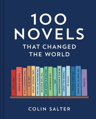 100 Novels That Changed the World - Hardcover | Diverse Reads