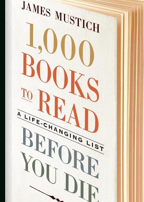 1,000 Books to Read Before You Die: A Life-Changing List - Hardcover | Diverse Reads
