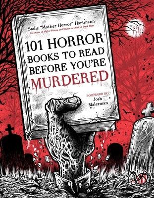 101 Horror Books to Read Before You're Murdered - Paperback | Diverse Reads