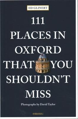 111 Places in Oxford That You Shouldn't Miss - Paperback | Diverse Reads