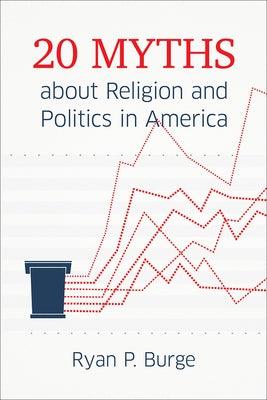 20 Myths about Religion and Politics in America - Hardcover | Diverse Reads