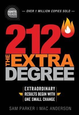 212 the Extra Degree: Extraordinary Results Begin with One Small Change - Hardcover | Diverse Reads