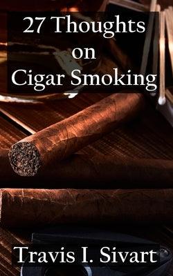 27 Thoughts on Cigar Smoking - Paperback | Diverse Reads