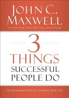 3 Things Successful People Do: The Road Map That Will Change Your Life - Hardcover | Diverse Reads