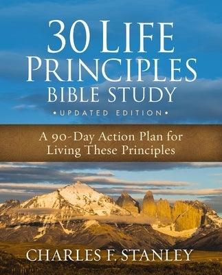 30 Life Principles Bible Study Updated Edition: A 90-Day Action Plan for Living These Principles - Paperback | Diverse Reads