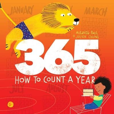 365: How to Count a Year - Hardcover | Diverse Reads