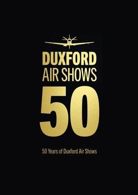 50 Years of Duxford Air Shows - Paperback | Diverse Reads