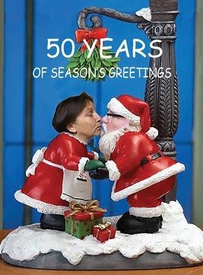 50 Years of Season's Greetings - Hardcover | Diverse Reads