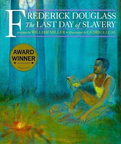 Frederick Douglass: The Last Day of Slavery - Paperback | Diverse Reads