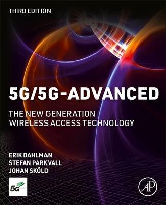 5g/5g-Advanced: The New Generation Wireless Access Technology - Paperback | Diverse Reads