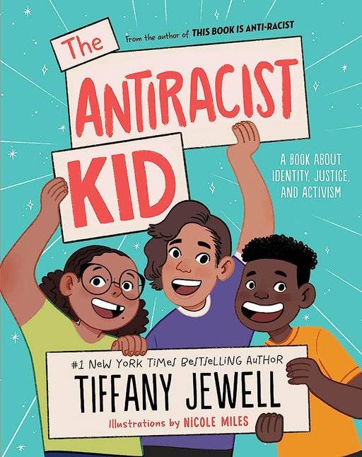 The Antiracist Kid: A Book About Identity, Justice, and Activism - Paperback | Diverse Reads