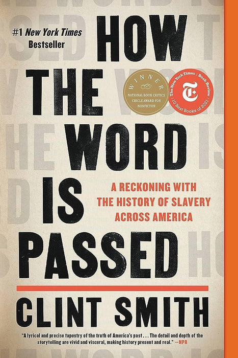 How the Word Is Passed: A Reckoning with the History of Slavery Across America - Paperback | Diverse Reads