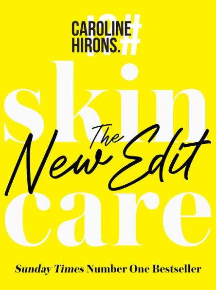 Skincare: The New Edit - Hardcover | Diverse Reads