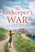 The Beekeeper's War - Paperback | Diverse Reads