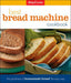 Betty Crocker Best Bread Machine Cookbook: The Goodness of Homemade Bread the Easy Way - Hardcover | Diverse Reads