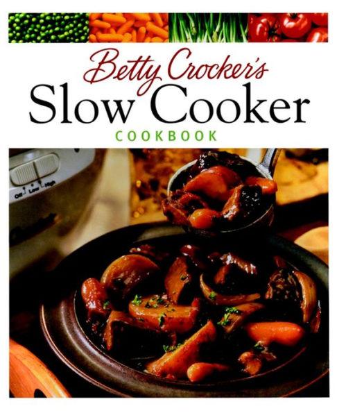 Betty Crocker's Slow Cooker Cookbook - Hardcover | Diverse Reads