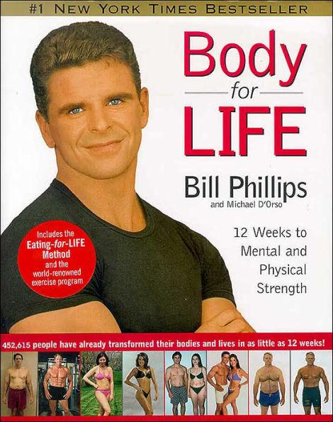 Body For Life: 12 Weeks to Mental and Physical Strength - Hardcover | Diverse Reads