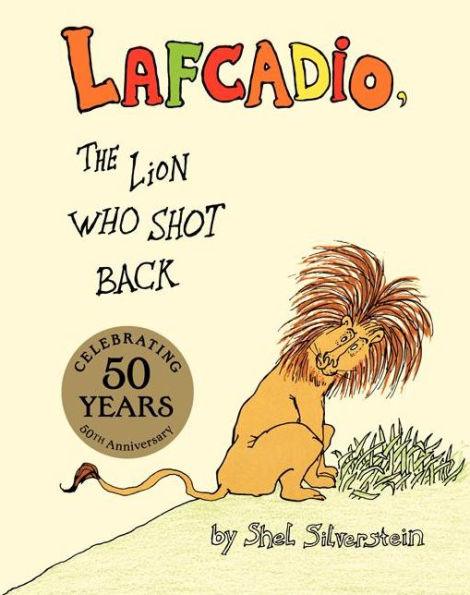 Lafcadio, the Lion Who Shot Back - Hardcover | Diverse Reads