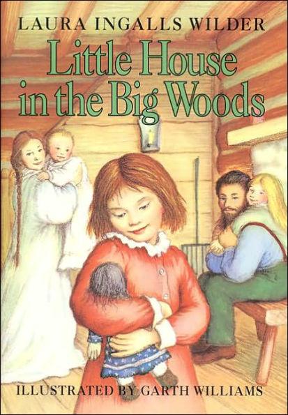 Little House in the Big Woods (Little House Series: Classic Stories #1) - Hardcover | Diverse Reads