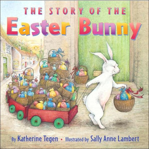 The Story of the Easter Bunny - Paperback | Diverse Reads