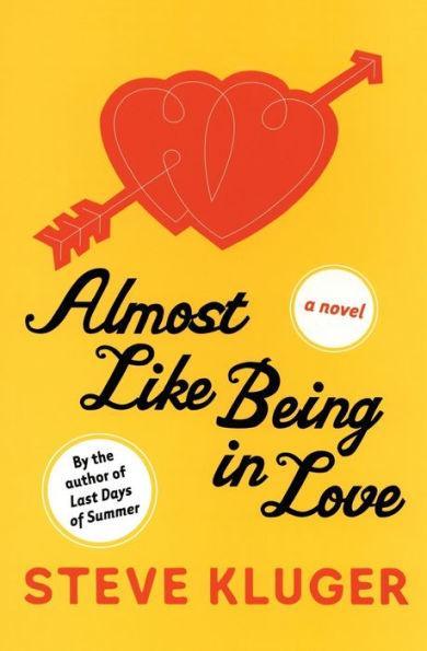 Almost Like Being in Love: A Novel - Diverse Reads