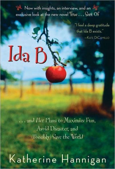 Ida B: . . . and Her Plans to Maximize Fun, Avoid Disaster, and (Possibly) Save the World - Paperback | Diverse Reads