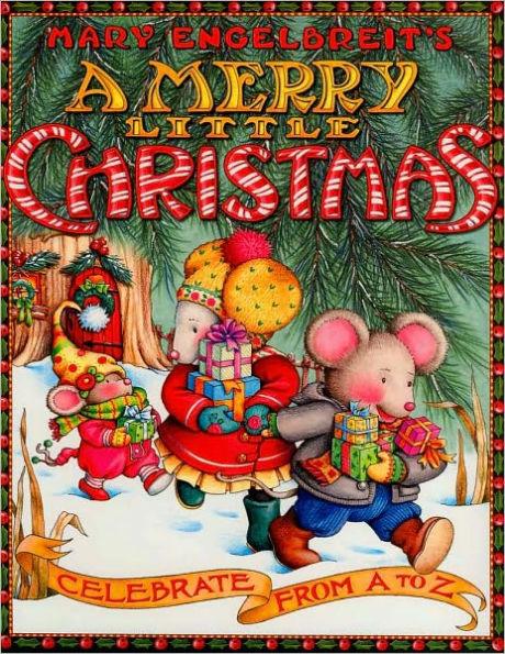 Mary Engelbreit's A Merry Little Christmas: Celebrate from A to Z: A Christmas Holiday Book for Kids - Paperback | Diverse Reads