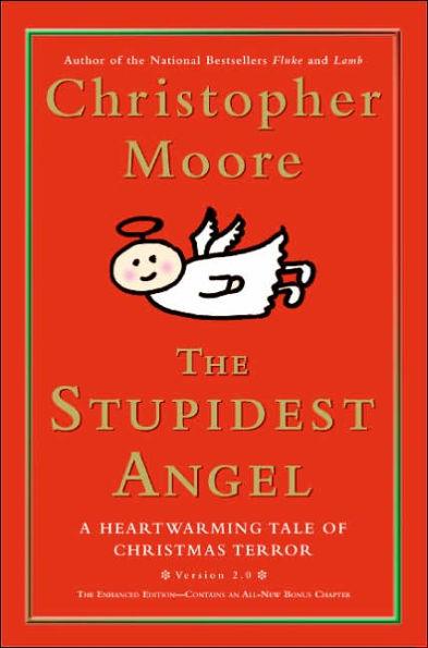 The Stupidest Angel: A Heartwarming Tale of Christmas Terror, Version 2.0 - Hardcover | Diverse Reads