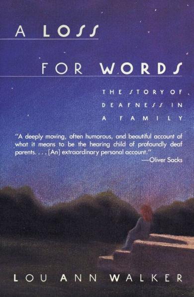 A Loss for Words: The Story of Deafness in a Family - Paperback | Diverse Reads