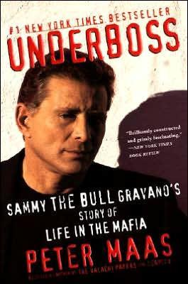 Underboss: Sammy the Bull Gravano's Story of Life in the Mafia - Paperback | Diverse Reads