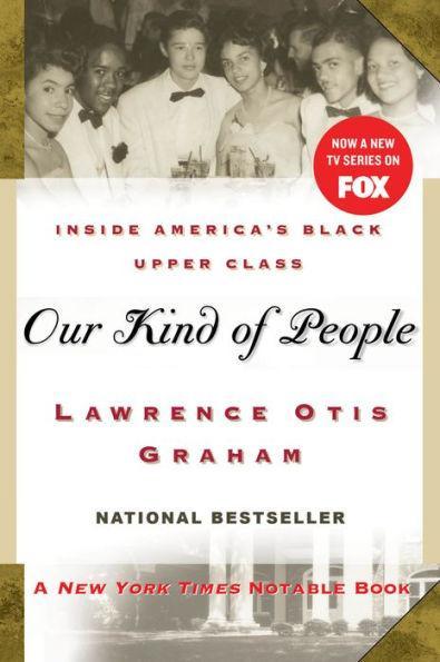 Our Kind of People: Inside America's Black Upper Class -  | Diverse Reads