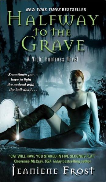 Halfway to the Grave (Night Huntress Series #1) - Paperback | Diverse Reads