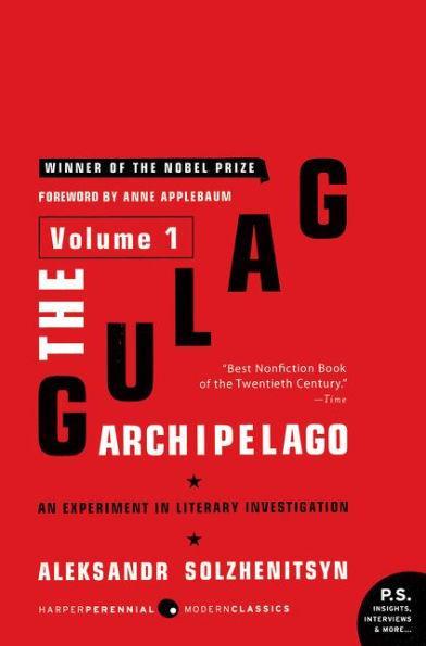 The Gulag Archipelago [Volume 1]: An Experiment in Literary Investigation - Diverse Reads