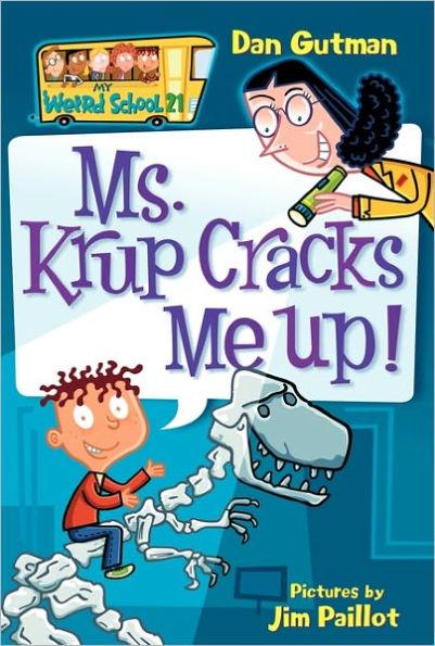 Ms. Krup Cracks Me Up! (My Weird School Series #21) - Paperback | Diverse Reads