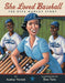 She Loved Baseball: The Effa Manley Story -  | Diverse Reads