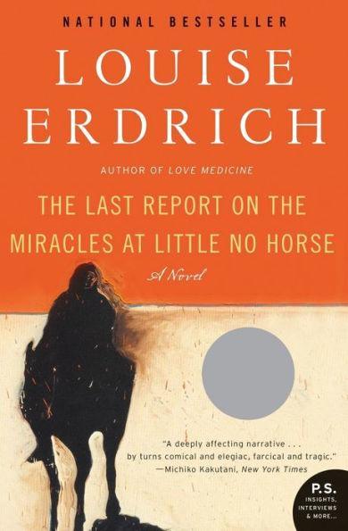 The Last Report on the Miracles at Little No Horse - Diverse Reads