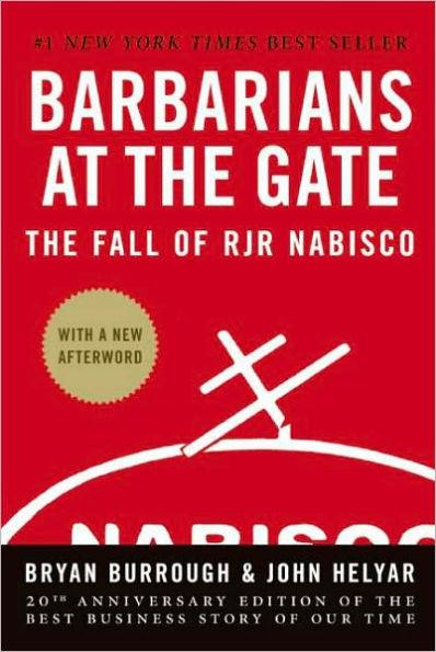 Barbarians at the Gate: The Fall of RJR Nabisco - Hardcover | Diverse Reads