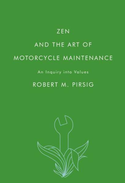 Zen and the Art of Motorcycle Maintenance: An Inquiry into Values - Diverse Reads