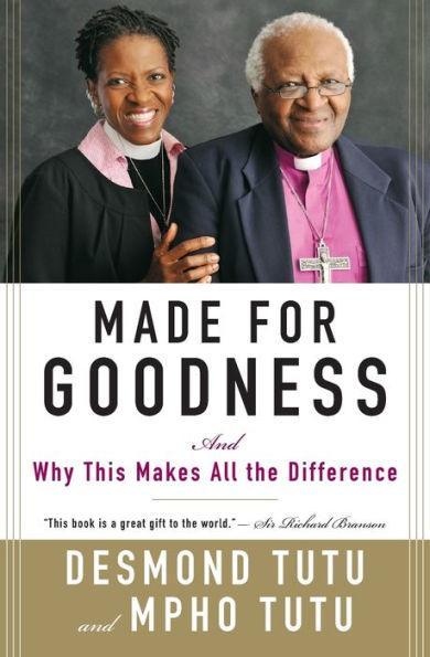 Made for Goodness: And Why This Makes All the Difference - Paperback(Reprint) | Diverse Reads