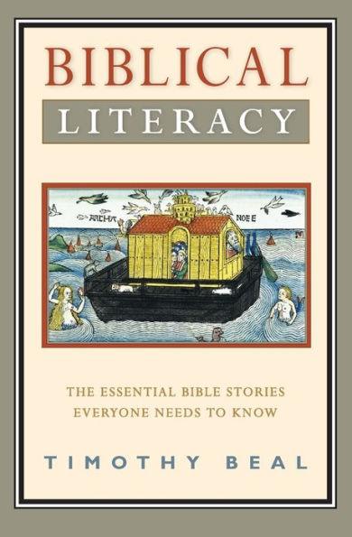 Biblical Literacy: The Essential Bible Stories Everyone Needs to Know - Paperback | Diverse Reads