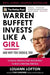 Warren Buffett Invests Like a Girl: And Why You Should, Too - Paperback | Diverse Reads