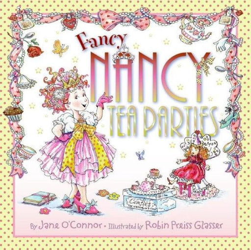 Fancy Nancy: Tea Parties - Hardcover | Diverse Reads