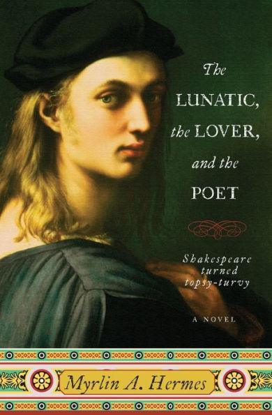 The Lunatic, the Lover, and the Poet - Diverse Reads