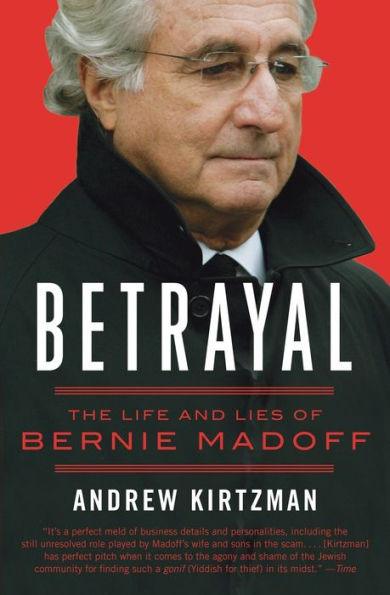 Betrayal: The Life and Lies of Bernie Madoff - Paperback | Diverse Reads