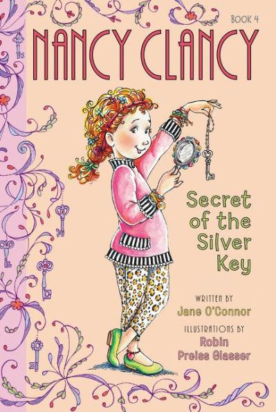 Nancy Clancy, Secret of the Silver Key (Fancy Nancy Series: Nancy Clancy #4) - Paperback | Diverse Reads