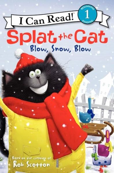 Splat the Cat: Blow, Snow, Blow - Paperback | Diverse Reads