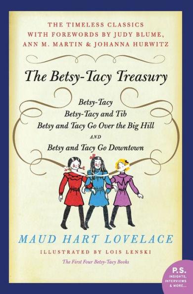 The Betsy-Tacy Treasury: The First Four Betsy-Tacy Books - Paperback | Diverse Reads