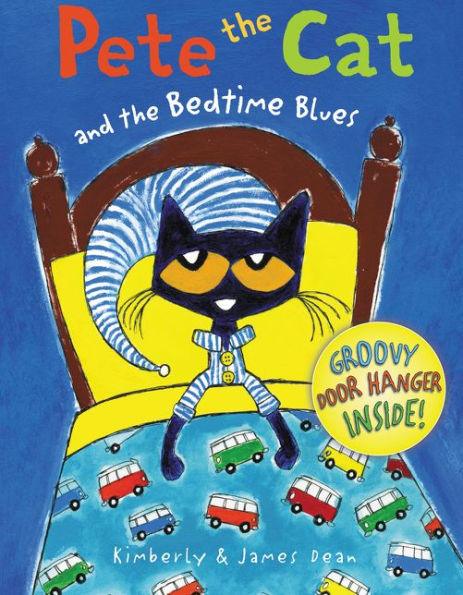 Pete the Cat and the Bedtime Blues - Hardcover | Diverse Reads