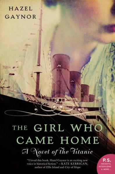 The Girl Who Came Home: A Novel of the Titanic - Paperback | Diverse Reads